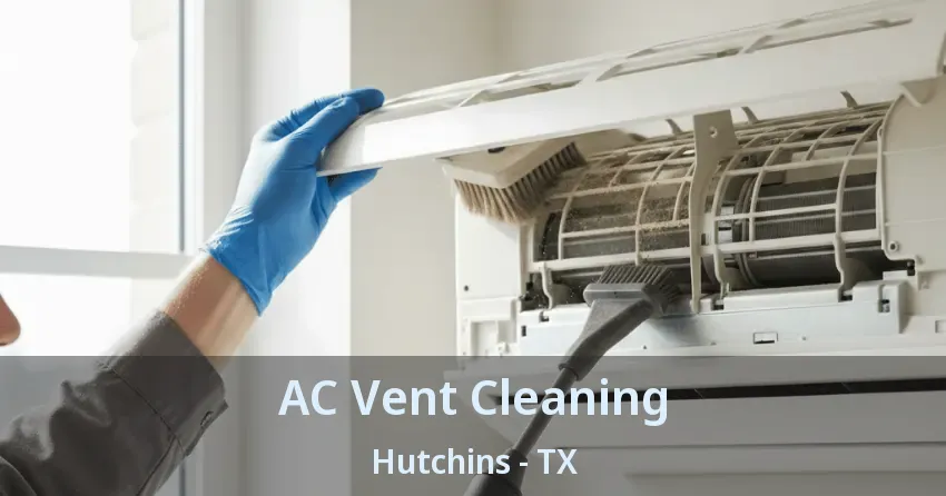 AC Vent Cleaning Hutchins - TX