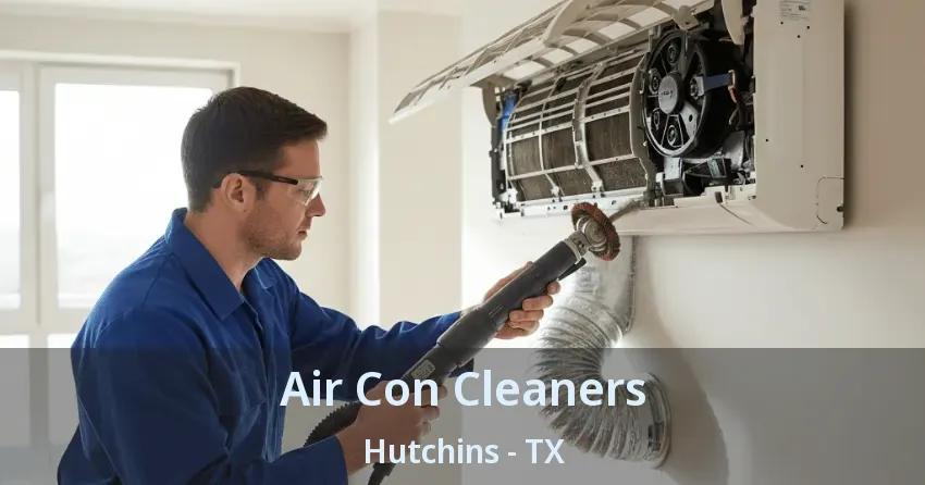 Air Con Cleaners Hutchins - TX Air Con Cleaners Hutchins - TX