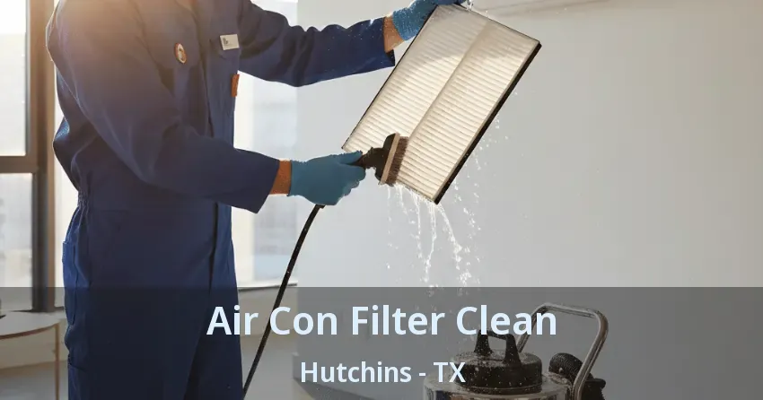 Air Con Filter Clean Hutchins - TX