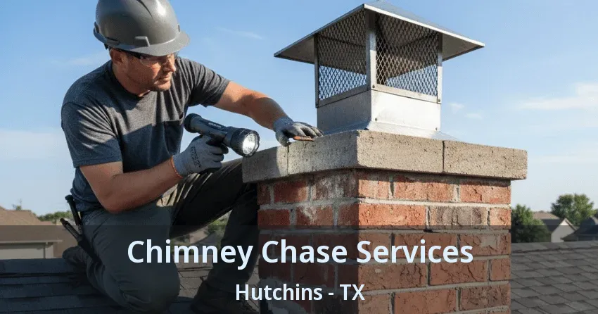 Chimney Chase Services Hutchins - TX