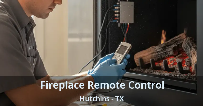 Fireplace Remote Control Hutchins - TX